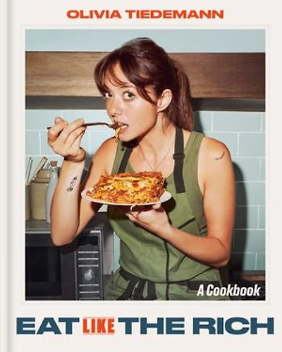 Eat (Like) the Rich: A Cookbook