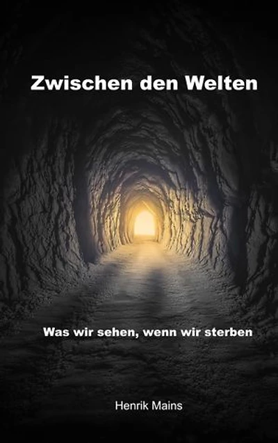 Zwischen den Welten: Was wir sehen, wenn wir sterben