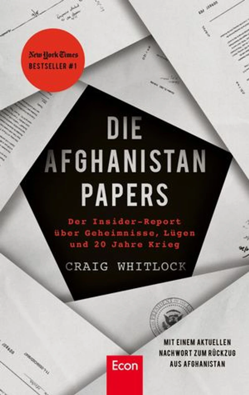 Die Afghanistan Papers: Der Insider-Report über Geheimnisse, Lügen und 20 Jahre Krieg