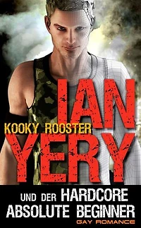 Ian Yery & der Hardcore Absolute Beginner
