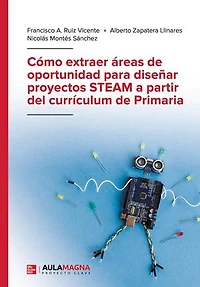 Cómo extraer áreas de oportunidad para diseñar proyectos STEAM a partir del currículum de Primaria