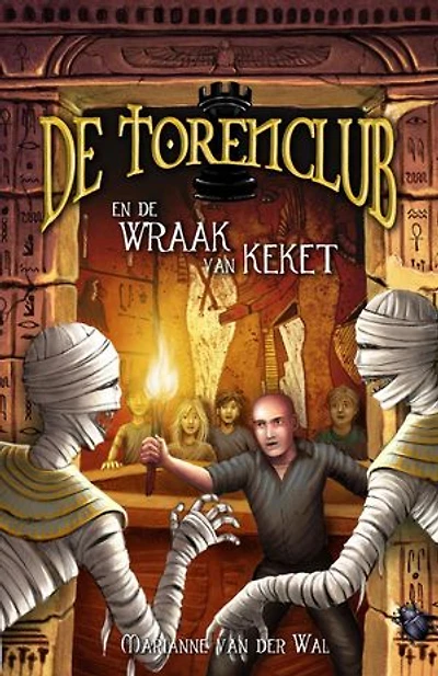 De Torenclub en de wraak van Keket: De Torenclub-serie, #3