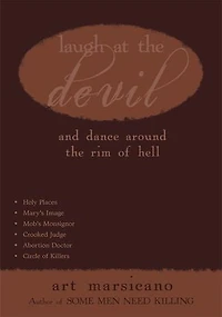 Laugh At the Devil: and dance around Rim of Hell