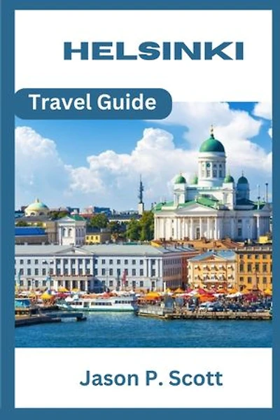 Helsinki Travel Guide