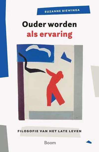 Ouder worden als ervaring: Filosofie van het late leven
