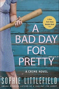 A Bad Day for Pretty: Crime Novel