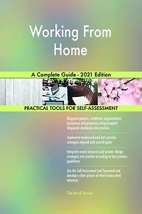Working From Home A Complete Guide - 2021 Edition