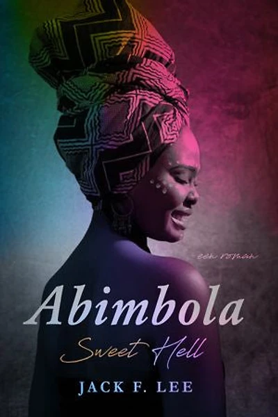 Abimbola: Sweet Hell
