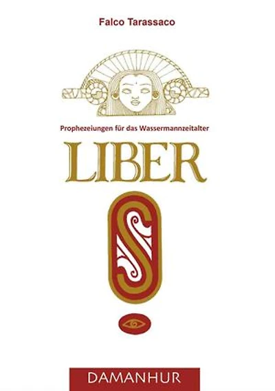 LIBER S: Prophezeiungen für das Wassermannzeitalter