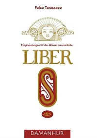 LIBER S: Prophezeiungen für das Wassermannzeitalter