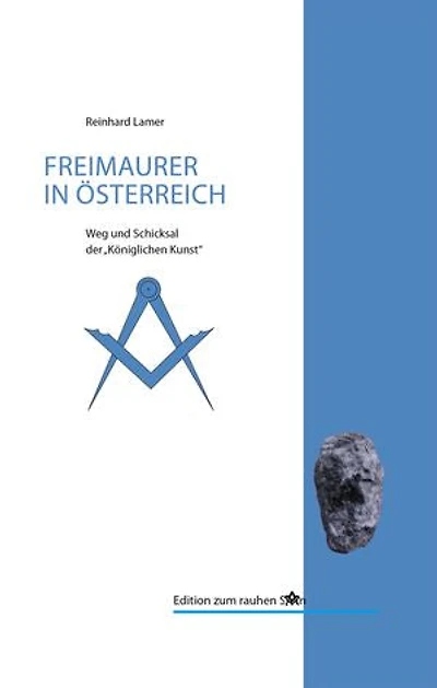 Die Freimaurer in Österreich