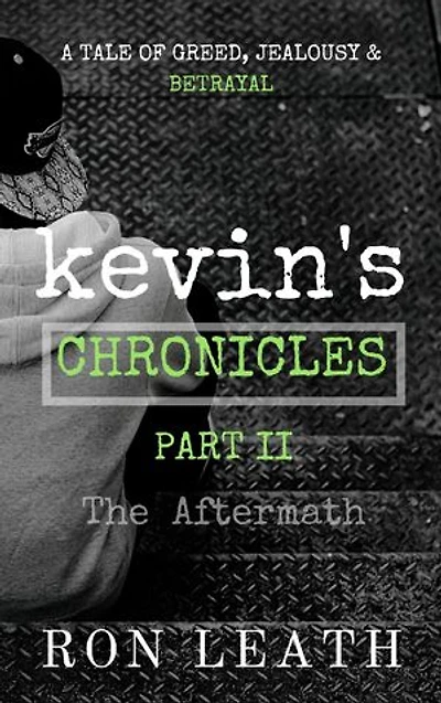 Kevin's Chronicles Part II