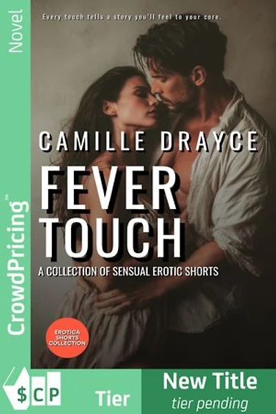 Fever Touch: A Collection of Sensual Erotic Shorts