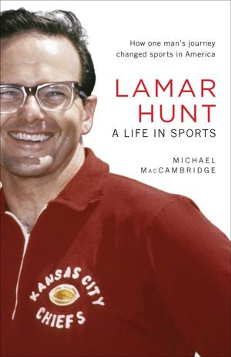 Lamar Hunt: A Life Sports