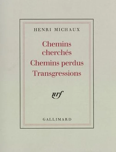 chemins cherchés, perdus, transgressions