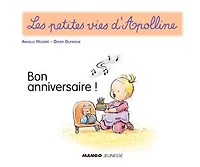 Apolline - Bon anniversaire !: Les petites vies d'Apolline