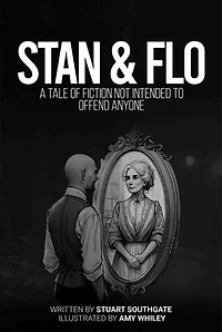 Stan and Flo: A tale beyond belief