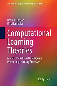 Computational Learning Theories: Models for Artificial Intelligence Promoting Processes