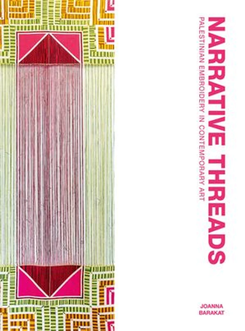 Narrative Threads: Palestinian Embroidery Contemporary Art