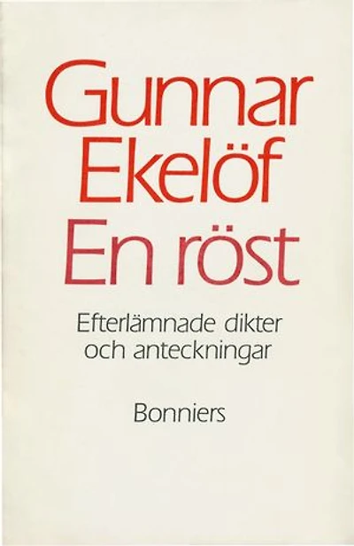 En röst : efterlämnade dikter och anteckningar