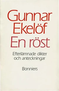 En röst : efterlämnade dikter och anteckningar