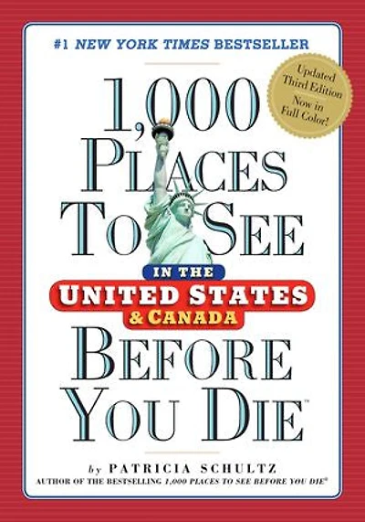 1,000 Places to See the United States and Canada Before You Die