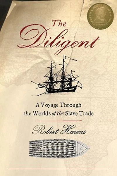 The Diligent: A Voyage Through Worlds Of Slave Trade