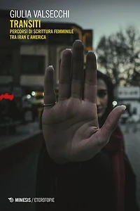 Transiti: Percorsi di scrittura femminile tra Iran e America