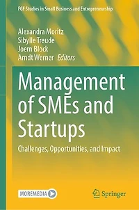 Management of SMEs and Startups: Challenges, Opportunities, Impact