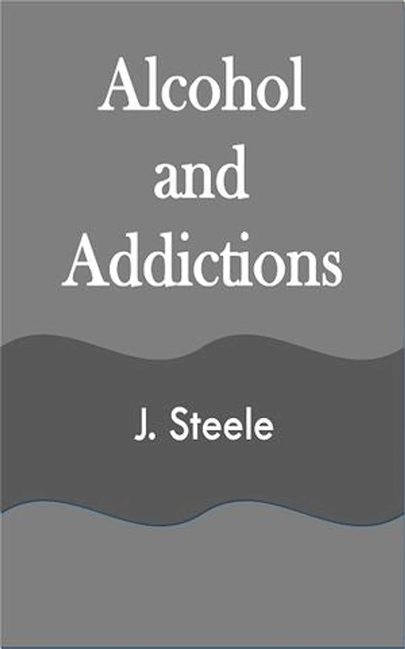 Alcohol and Addictions