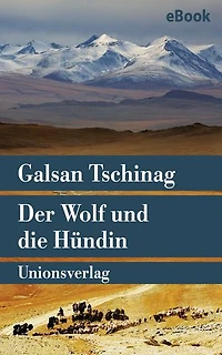 Der Wolf und die Hündin: Erzählung