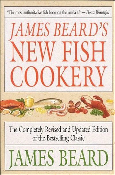 James Beard's New Fish Cookery