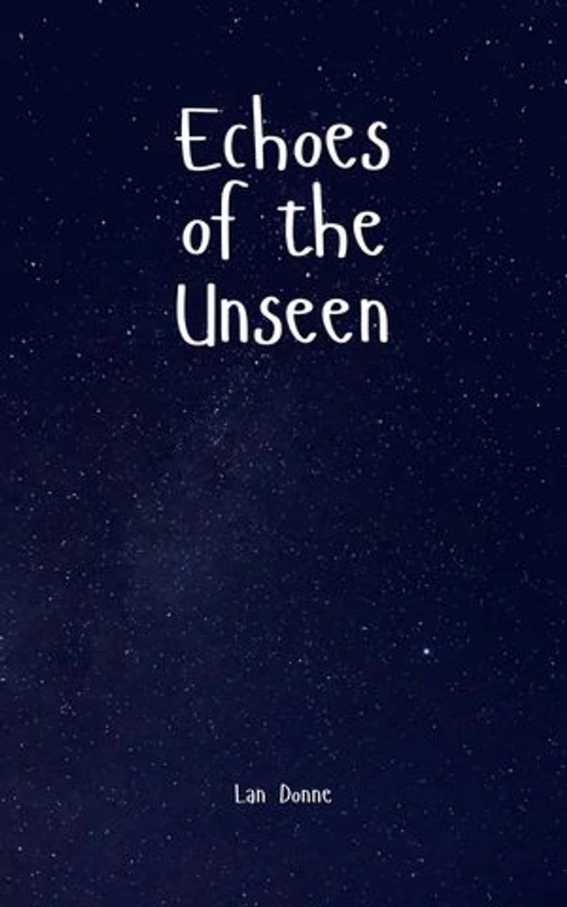 Echoes of the Unseen