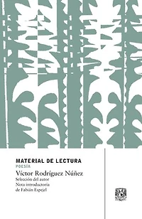 Víctor Rodríguez Núñez. Material de lectura: Poesía. Nueva época