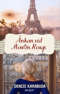 Änkan vid Moulin Rouge