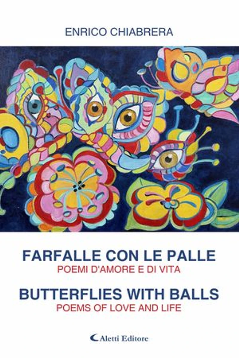 Farfalle con le palle - Farfalle con le palle: Poemi d’amore e di vita - Butterflies with balls