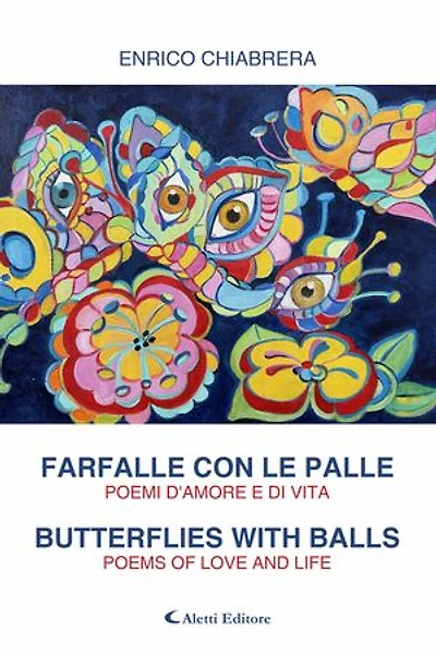 Farfalle con le palle - Farfalle con le palle: Poemi d’amore e di vita - Butterflies with balls