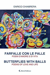 Farfalle con le palle - Farfalle con le palle: Poemi d’amore e di vita - Butterflies with balls
