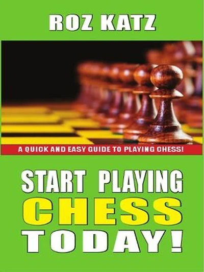 Start Playing Chess Today