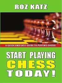 Start Playing Chess Today