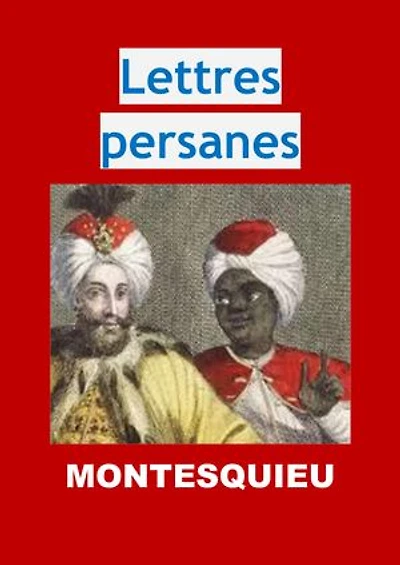 Lettres persanes: (Edition Intégrale - Version Entièrement Illustrée)