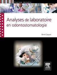 Analyses de laboratoire en odontostomatologie
