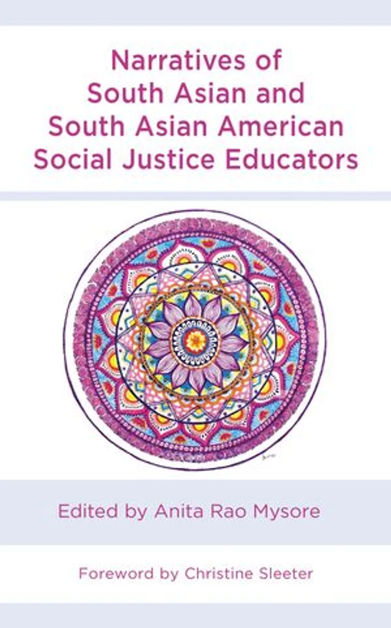 Narratives of South Asian and American Social Justice Educators