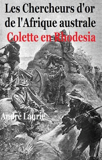 Les Chercheurs d’or de l’Afrique australe