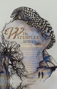Waterplek Afrika: Die Bergengel reeks, #1