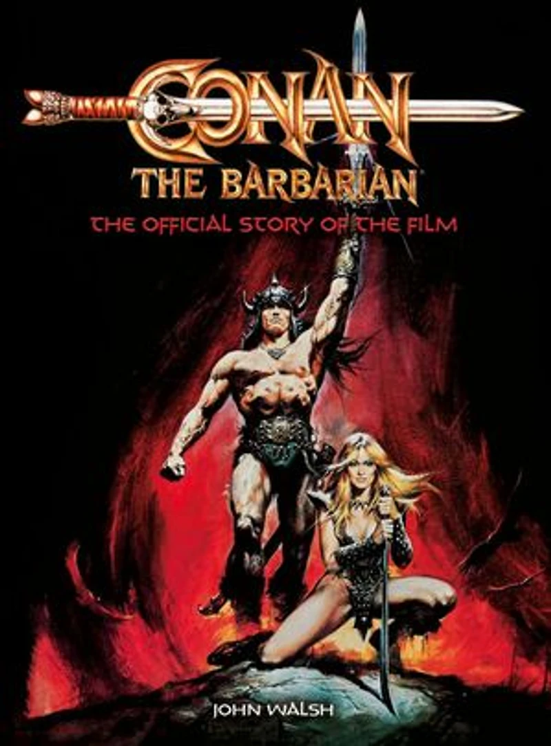 Conan the Barbarian: Official Story of Film