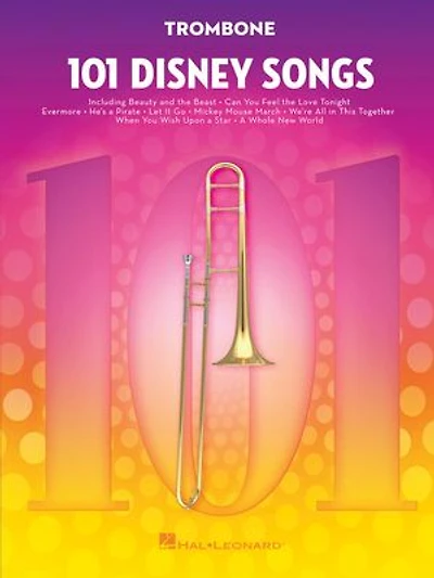 101 Disney Songs for Trombone: Trombone