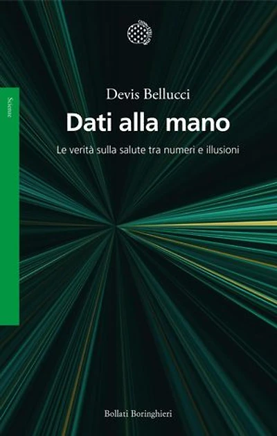 Dati alla mano: Le verità sulla salute tra numeri e illusioni