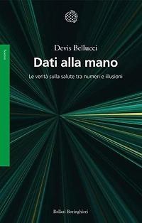 Dati alla mano: Le verità sulla salute tra numeri e illusioni