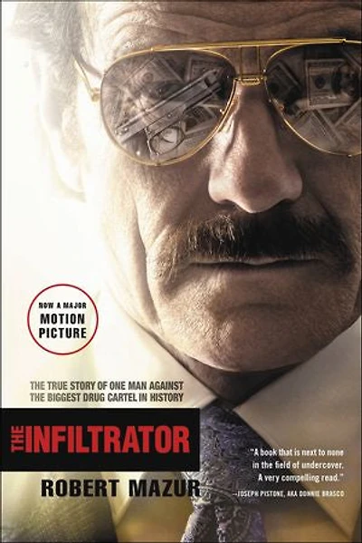 the Infiltrator: True Story of One Man Against Biggest Drug Cartel History